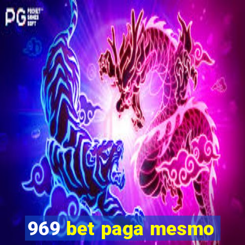 969 bet paga mesmo