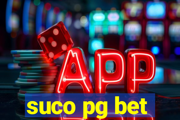 suco pg bet
