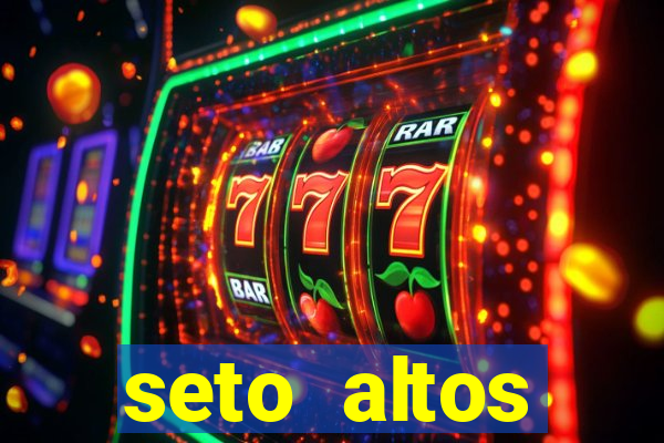 seto altos parametros para mim e para os outros