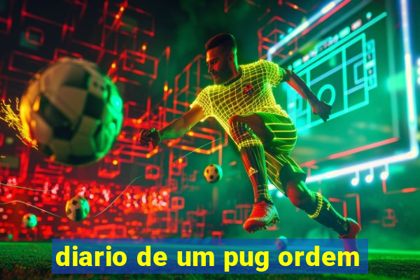 diario de um pug ordem