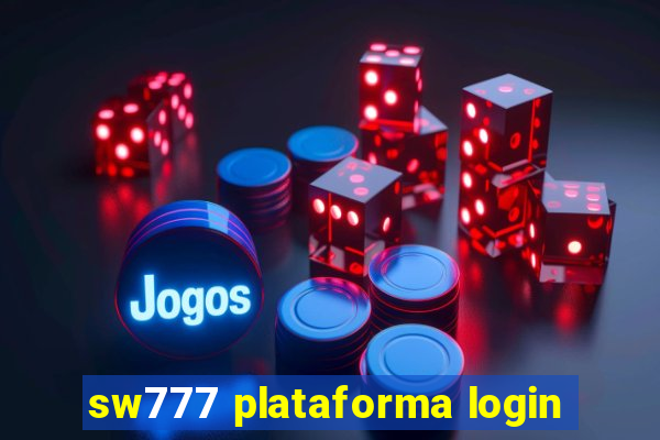 sw777 plataforma login