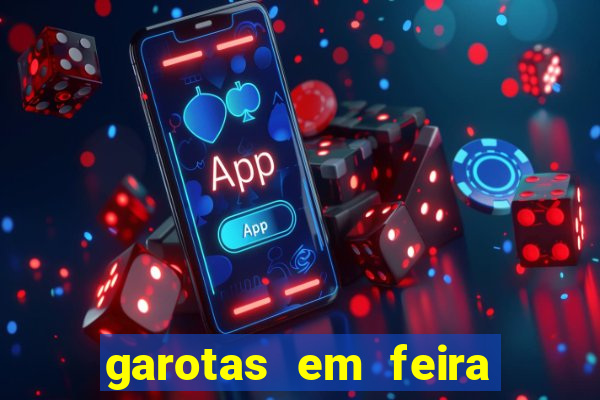 garotas em feira de santana