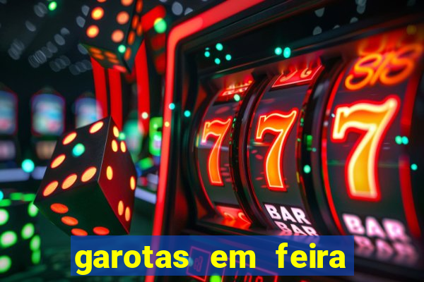 garotas em feira de santana
