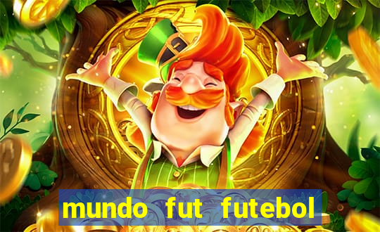 mundo fut futebol ao vivo