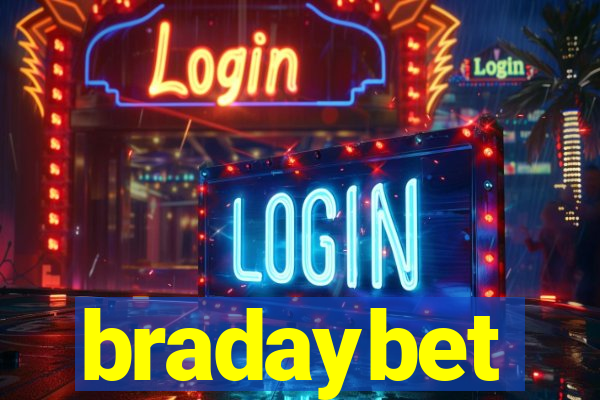 bradaybet