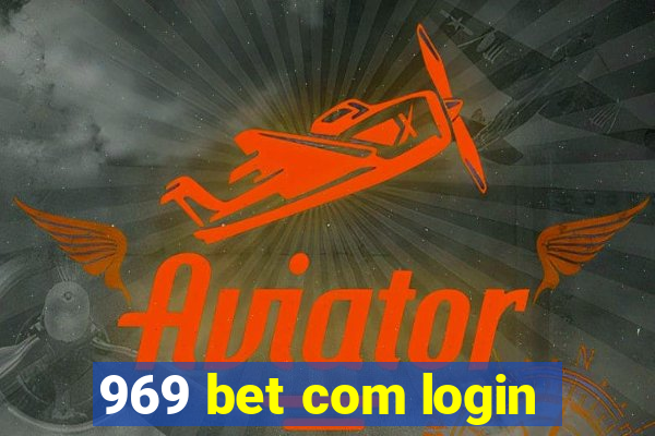 969 bet com login