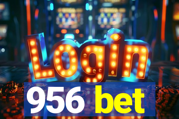 956 bet