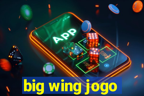 big wing jogo