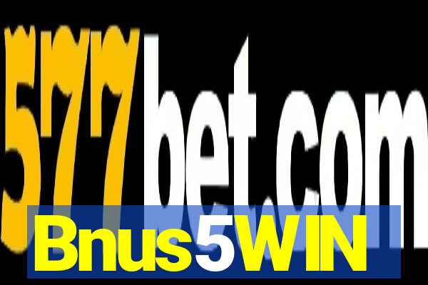 Bnus5WIN