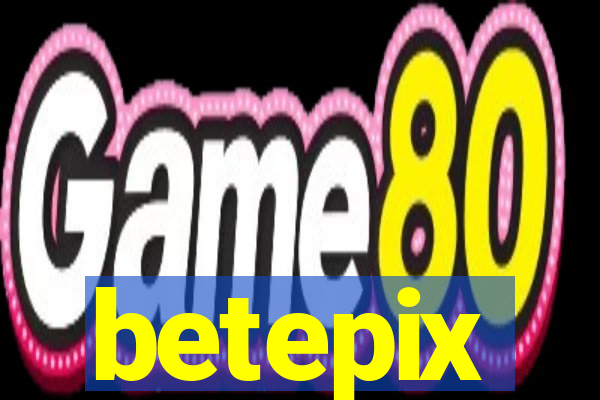 betepix