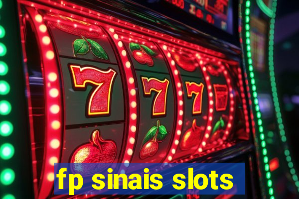 fp sinais slots