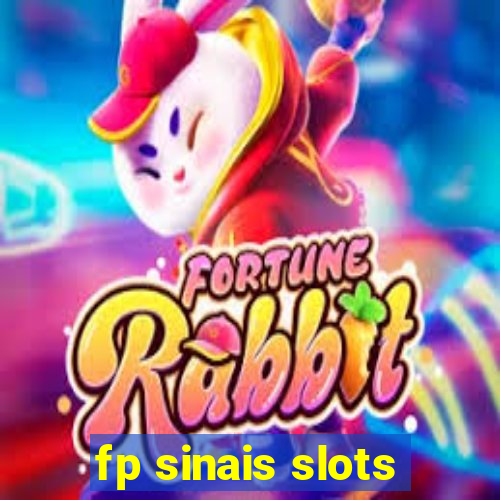 fp sinais slots