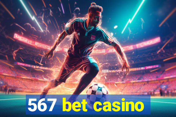 567 bet casino