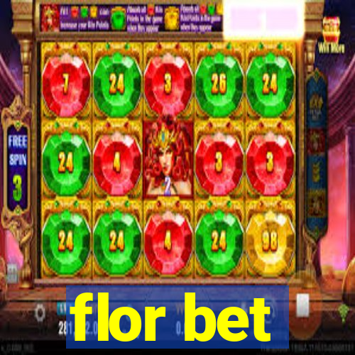 flor bet