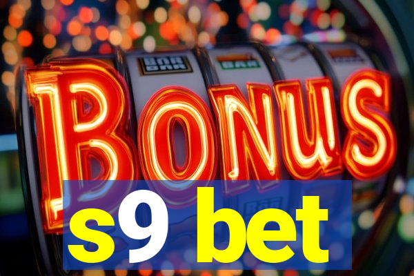 s9 bet