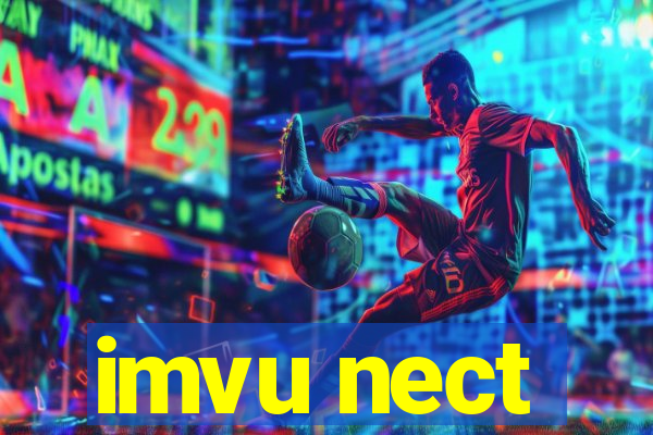 imvu nect