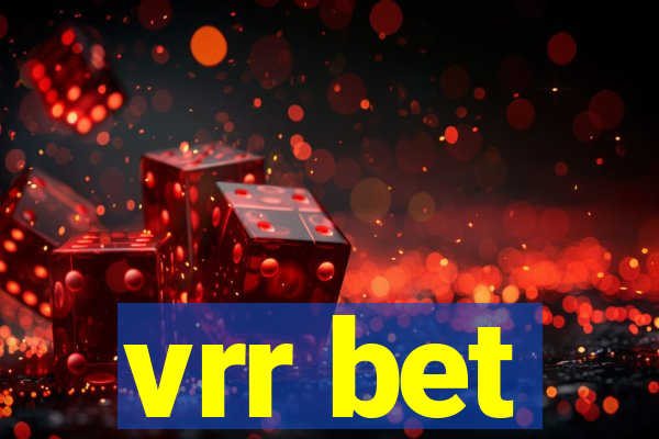 vrr bet