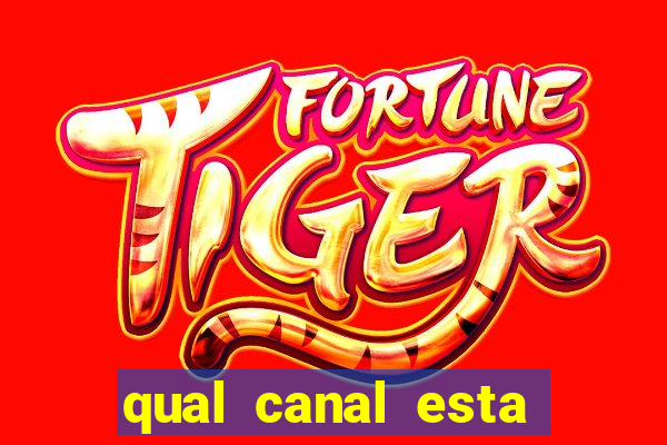 qual canal esta passando o jogo do inter