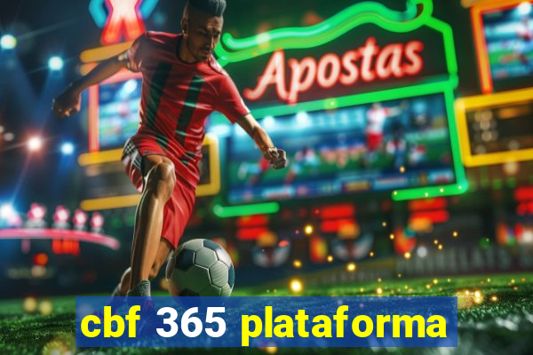 cbf 365 plataforma
