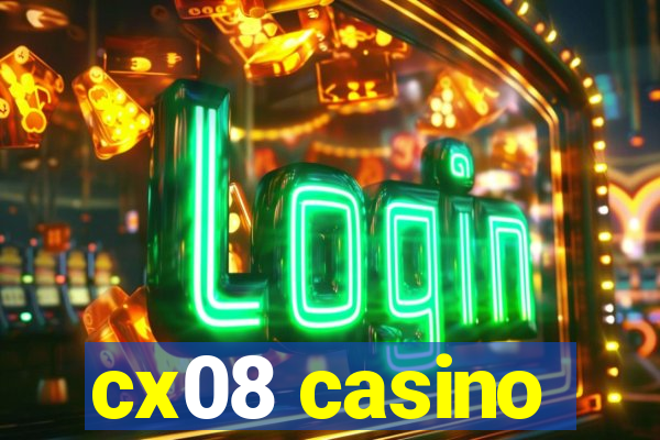 cx08 casino