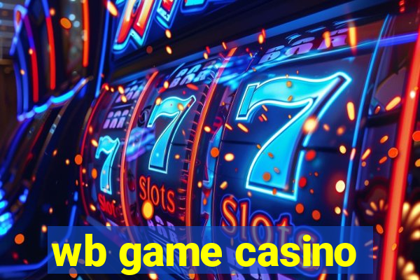 wb game casino