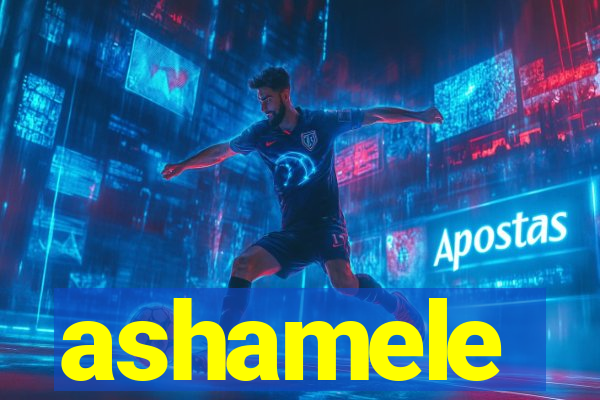 ashamele