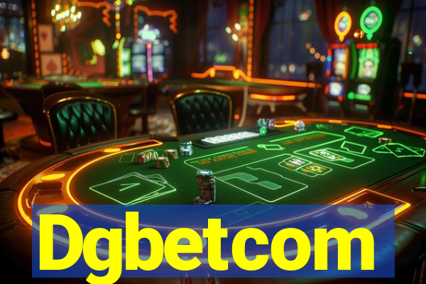 Dgbetcom