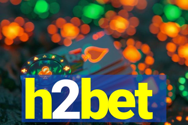 h2bet