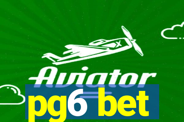 pg6 bet
