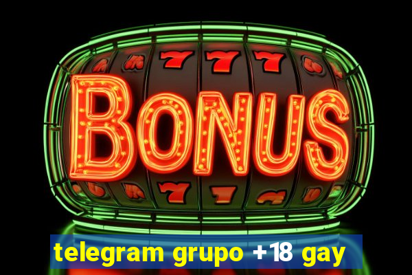 telegram grupo +18 gay