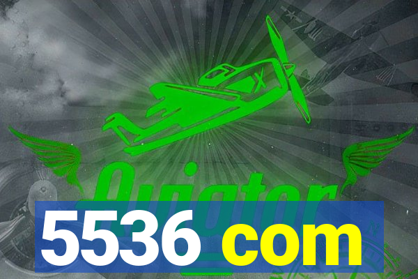5536 com