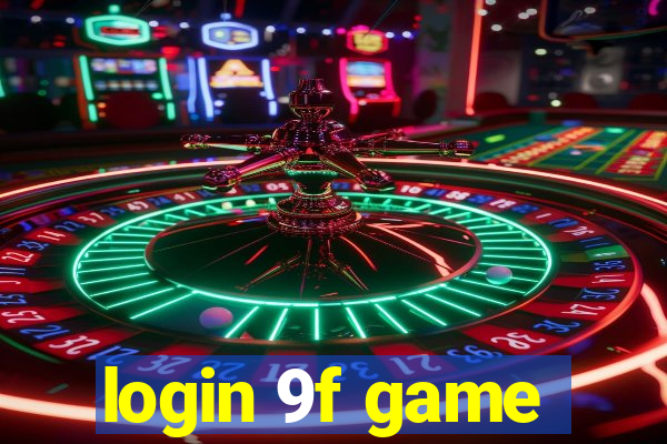login 9f game