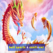belt sports é confiável
