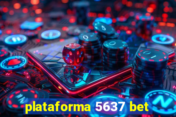 plataforma 5637 bet