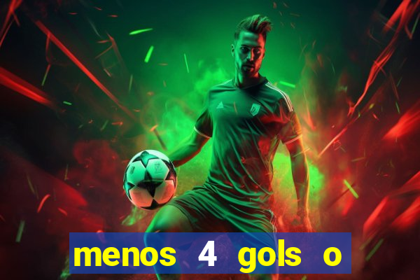 menos 4 gols o que significa