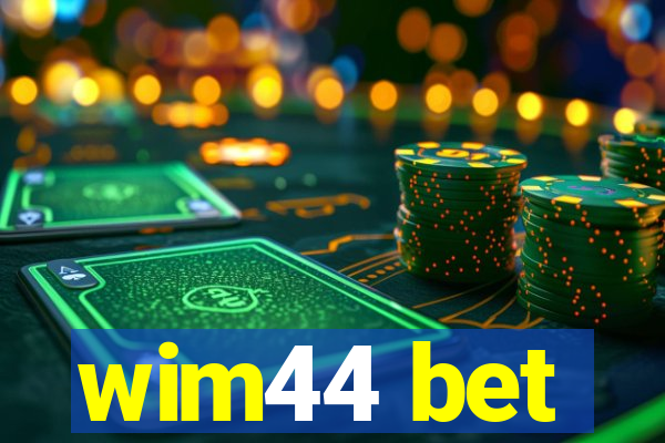 wim44 bet