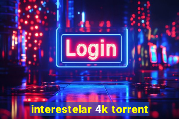 interestelar 4k torrent