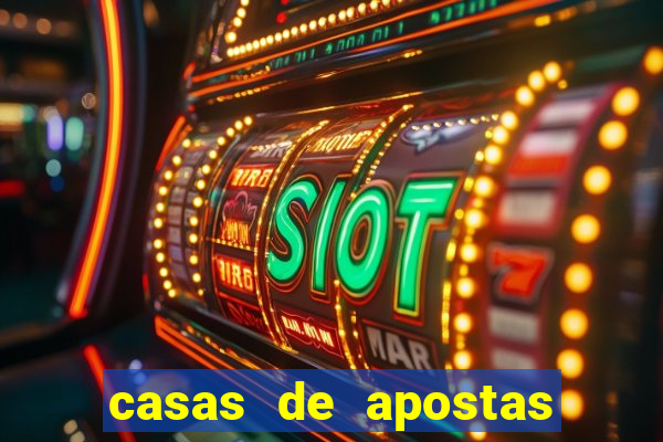 casas de apostas com pagamento antecipado