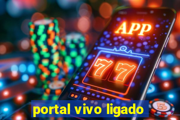 portal vivo ligado