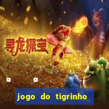 jogo do tigrinho fortune tiger demo