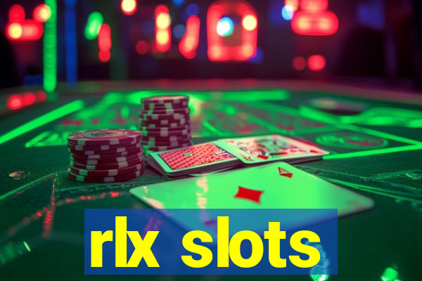 rlx slots
