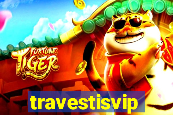 travestisvip