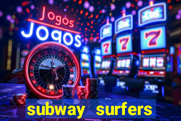 subway surfers zurich download