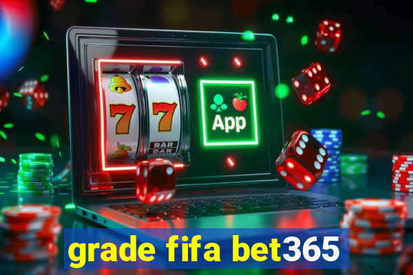 grade fifa bet365