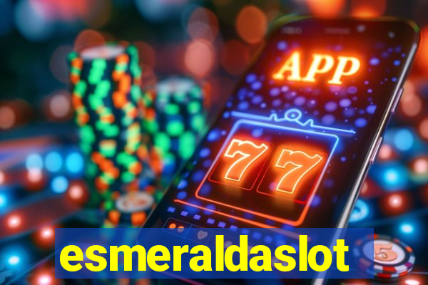 esmeraldaslot