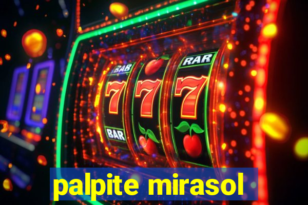 palpite mirasol