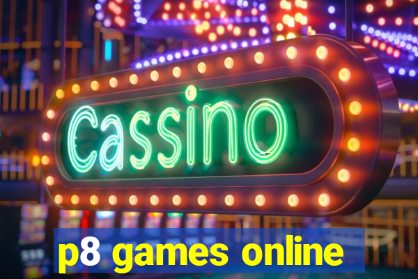 p8 games online