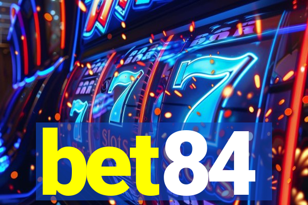 bet84