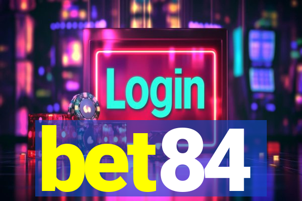 bet84