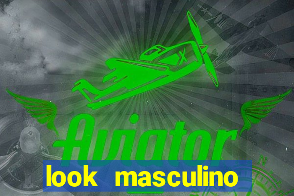 look masculino blazer cinza